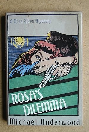 Imagen del vendedor de Rosa's Dilemma. a la venta por N. G. Lawrie Books
