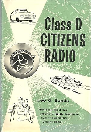 Seller image for Class D Citizens Radio for sale by Sue Ost