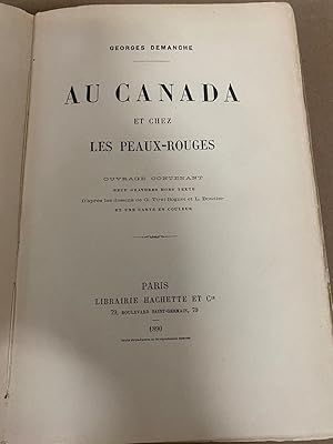 Au Canada et chez les Peaux-Rouges. Ouvrage contenant neuf gravures hors-texte daprès les dessins...