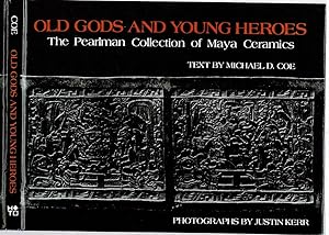 Seller image for Old Gods and Young Heroes: The Pearlman Collection of Maya Ceramics for sale by The Book Collector, Inc. ABAA, ILAB