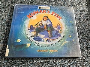 Seller image for Kumak's Fish: A Tale of the Far North for sale by Betty Mittendorf /Tiffany Power BKSLINEN
