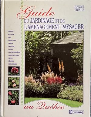 Guide du jardinage et de L'Amenagement Paysager au Quebec (French Edition)