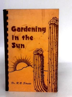 Bild des Verkufers fr Gardening in The Sun zum Verkauf von World of Rare Books