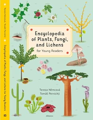 Seller image for Encyclopedia of Plants, Fungi, and Lichens for Young Readers for sale by GreatBookPrices
