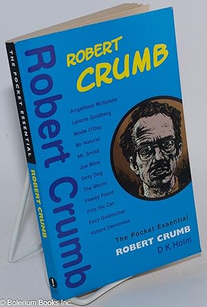 Immagine del venditore per Robert Crumb. / aka The Pocket Essential Robert Crumb venduto da Bolerium Books Inc.