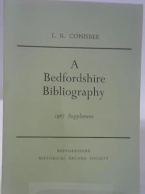 Immagine del venditore per A Bedfordshire Bibliography, 1967 Supplement venduto da World of Rare Books