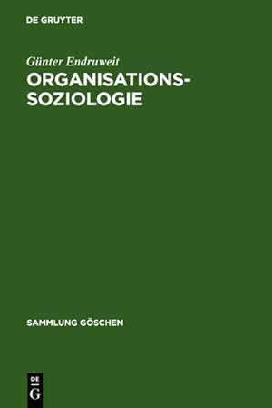 Seller image for Organisationssoziologie. Sammlung Gschen ; 2106. for sale by Antiquariat Thomas Haker GmbH & Co. KG