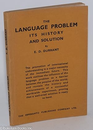Imagen del vendedor de The language problem; its history and solution a la venta por Bolerium Books Inc.