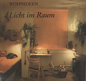 Licht im Raum. [DDR-Publikation] Klaus-Wilhelm Loewe ; Christoph Achtelik ; Renate Amende / Wohni...