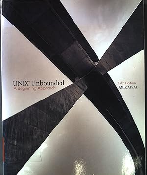 Seller image for UNIX Unbounded: A Beginning Approach for sale by books4less (Versandantiquariat Petra Gros GmbH & Co. KG)