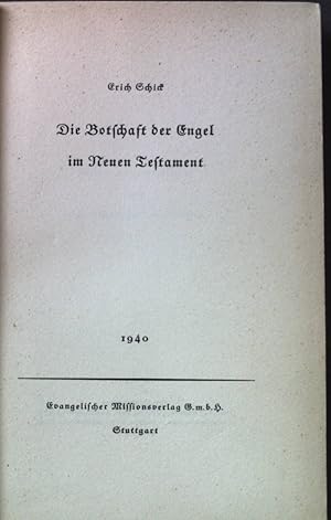 Imagen del vendedor de Die Botschaft der Engel im Neuen Testament. a la venta por books4less (Versandantiquariat Petra Gros GmbH & Co. KG)