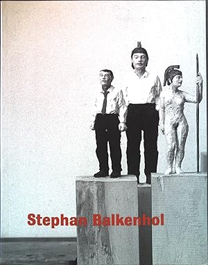 Bild des Verkufers fr Stephan Balkenhol. zum Verkauf von books4less (Versandantiquariat Petra Gros GmbH & Co. KG)