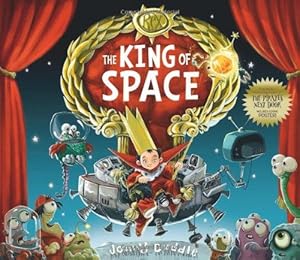 Seller image for The King of Space (Jonny Duddle) for sale by WeBuyBooks