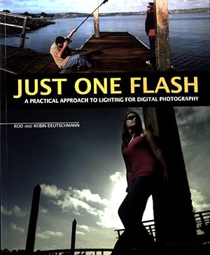 Just One Flash: A Practical Approach to Lighting for Digital Photography;