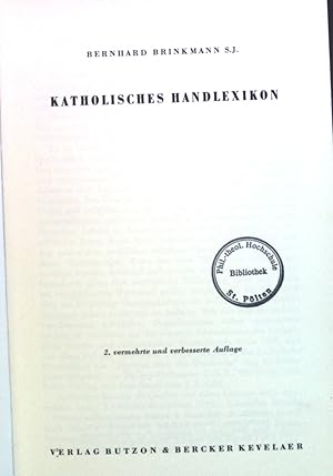 Bild des Verkufers fr Katholisches Handlexikon. zum Verkauf von books4less (Versandantiquariat Petra Gros GmbH & Co. KG)