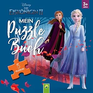 Die Eiskönigin 2 - Mein Puzzlebuch: 5 Puzzles mit je 12 Teilen