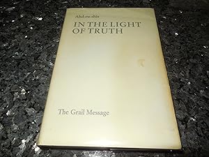Seller image for In the Light of Truth: v. 2: Grail Message (In the Light of Truth: Grail Message) for sale by Veronica's Books