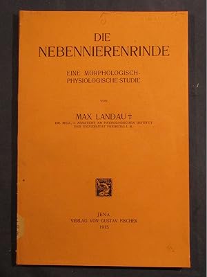 Seller image for Die Nebennierenrinde. Eine morphologisch-physiologische Studie. for sale by Das Konversations-Lexikon