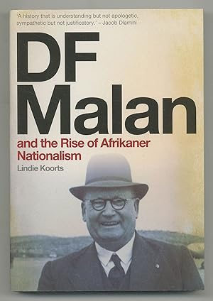 Bild des Verkufers fr DF Malan and the Rise of Afrikaner Nationalism zum Verkauf von Between the Covers-Rare Books, Inc. ABAA