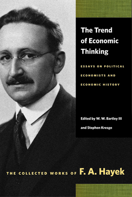 Seller image for The Trend of Economic Thinking: Essays on Political Economists and Economic History (Paperback or Softback) for sale by BargainBookStores