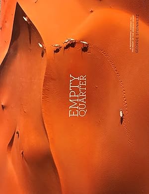 Bild des Verkufers fr EMPTY QUARTER: A PHOTOGRAPHIC JOURNEY TO THE HEART OF THE ARABIAN DESERT zum Verkauf von Antic Hay Books