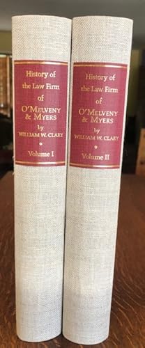 HISTORY OF THE LAW FIRM OF O'MELVENY & MYERS, 1885-1965. (Two volumes)