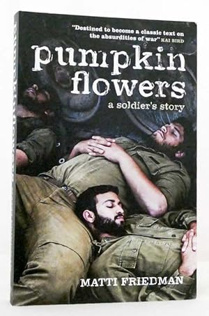 Seller image for Pumpkinflowers A Soldier's Story for sale by Adelaide Booksellers