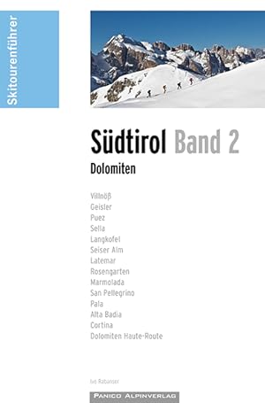 Bild des Verkufers fr Skitourenfhrer Sdtirol 2 - Dolomiten zum Verkauf von moluna