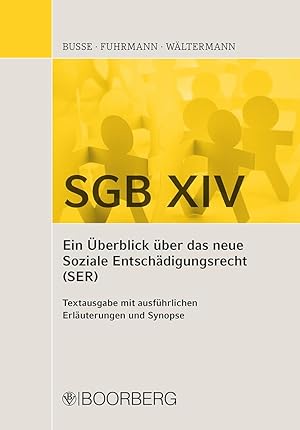 Seller image for SGB XIV - Ein berblick ber das neue Soziale Entschaedigungsrecht (SER) for sale by moluna