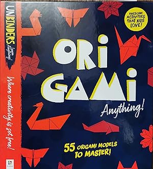 Seller image for Unbinders: Origami Anything! for sale by Dial-A-Book