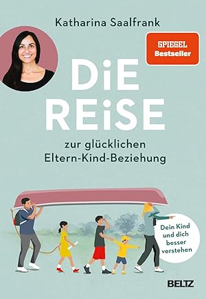 Die Reise zur glücklichen Eltern-Kind-Beziehung