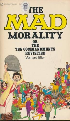 Seller image for The MAD Morality or the Ten Commandments Revisited for sale by Barter Books Ltd