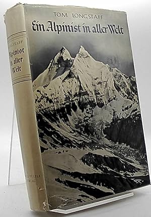 Image du vendeur pour Ein Alpinist in aller Welt mis en vente par Antiquariat Unterberger