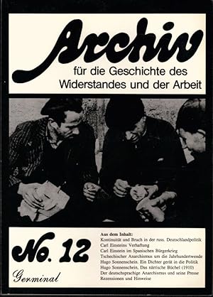 Seller image for Archiv fr die Geschichte des Widerstandes und der Arbeit ; No. 12 for sale by Schrmann und Kiewning GbR