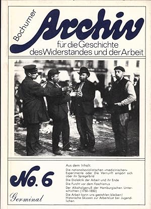 Imagen del vendedor de Archiv fr die Geschichte des Widerstandes und der Arbeit ; No. 6 a la venta por Schrmann und Kiewning GbR