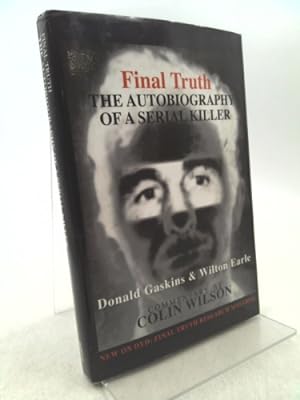 Seller image for Final Truth : The Autobiography of a Serial Killer for sale by ThriftBooks-Atlanta
