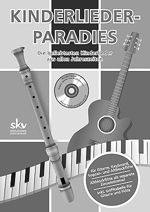 Bild des Verkufers fr KINDERLIEDER-PARADIES - Die beliebtesten Kinderlieder - Singen, Spielen und Musizieren fr Klavier (leicht arrangiert) mit CD. zum Verkauf von moluna