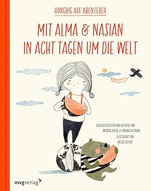 Imagen del vendedor de Mit Alma und Nasian in 8 Tagen um die Welt a la venta por moluna