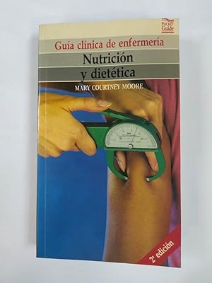Seller image for Nutricin y Diettica. Gia clnica de enfermera. for sale by TraperaDeKlaus
