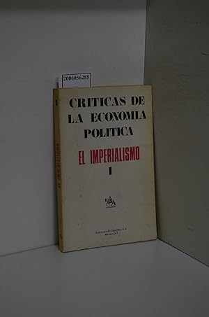 Imagen del vendedor de Criticas de la Economia politica / El Imperialismo I / sumario / no. 1 / octubre-diciembre 1976 a la venta por ralfs-buecherkiste