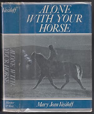 Alone With Your Horse SIGNED