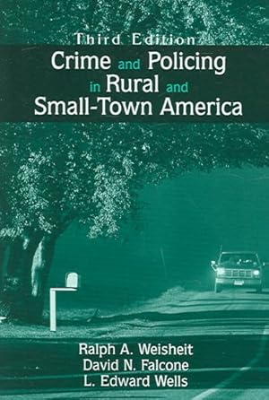 Image du vendeur pour Crime And Policing in Rural And Small-Town America mis en vente par GreatBookPricesUK