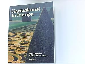 Seller image for Gartenkunst in Europa: 1450-1800 Vom Villengarten der italienischen Renaissance bis zum englischen Landschaftsgarten for sale by Book Broker