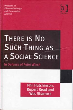 Image du vendeur pour There is No Such Thing as a Social Science: In Defence of Peter Winch mis en vente par Goulds Book Arcade, Sydney