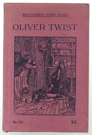 Imagen del vendedor de Oliver Twist Whitcombe's Story Books. (For Children aged 10 to 12 years). No. 518. a la venta por City Basement Books