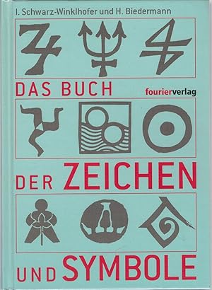 Bild des Verkufers fr Das Buch der Zeichen und Symbole zum Verkauf von Antiquariat Hans Wger