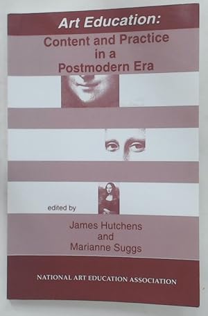 Seller image for Art Education: Content and Practice in a Postmodern Era. for sale by Plurabelle Books Ltd