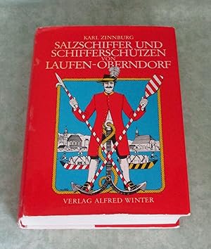 Immagine del venditore per Salzschiffer und Schifferschtzen von Laufen-Oberndorf. venduto da Antiquariat  Lwenstein