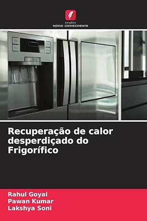 Bild des Verkufers fr Recuperao de calor desperdiado do Frigorfico zum Verkauf von moluna