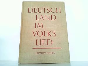 Imagen del vendedor de Deutschland im Volkslied. 714 Lieder aus den deutschsprachigen Landschaften und aus Europa. Mit Texten und Quellenangaben, einstimmig. a la venta por Antiquariat Ehbrecht - Preis inkl. MwSt.